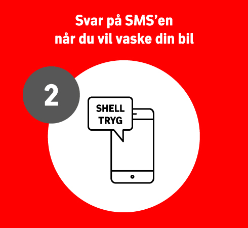 Trin 2 - Svar på SMS når du vil vaske din bil